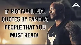 17 Motivational Quotes By Famous People That You Must Read! (Part I)