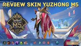 Review Skin Yuzhong M5 | Berasa Kaya Lagi Turnamen MPL! - Mobile Legends