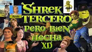 Shrek Tercero Pero Bien Hecha — YTPH