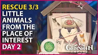 Rescue 3 small animals from the Place of Interest Hiding Spot (DAY 2) Genshin Impact 2.3