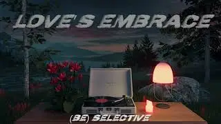 Love's Embrace: A Soulful RnB Lofi Song for Deep Night Romance #LovesEmbrace #RnBLofi #RomanticVibes