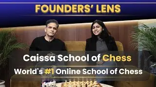 Caissa School of Chess | World's #1 Online School of Chess | Founder's talk