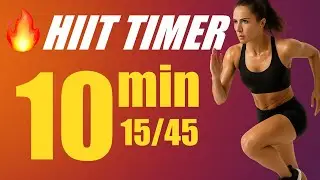 Quick Sweat 🔥 10-Min HIIT Timer | 15s On / 45s Off | Voice Only, No Music