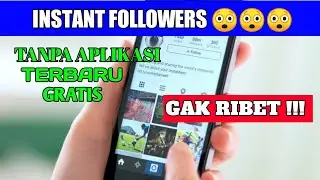 🔴 CARA MENAMBAH FOLLOWERS INSTAGRAM GRATIS | TANPA APLIKASI