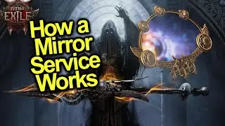 Как работает зеркальный сервис в Path of Exile 2 и что я могу предложить | Советы и многое другое