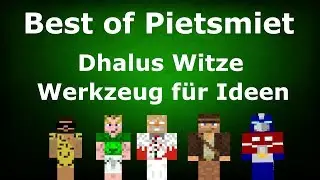 Dhalus Witze - Werkzeug f&uuml;r Ideen - Best of Pietsmiet - Best of Dhalucard