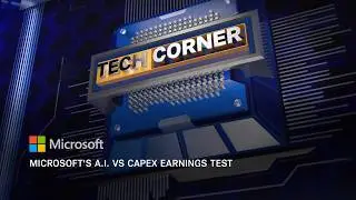 Tech Corner: MSFT Faces Biggest AI Test Yet