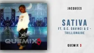 [QueMix3] Jacquees - Sativa Ft. FYB DC DaVinci & C-Trillionaire