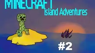 Little Island of Trouble - Minecraft: Island Adventures w/ Celestial shadows Part 2