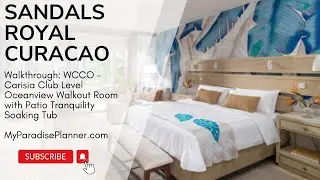 Sandals Royal Curacao - Carisia Club Level Oceanview Walkout Room with Patio Soaking Tub (WCCO)