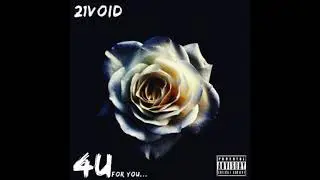 21Void - Show  (Ft. Boy Clever)