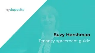 Tenancy Agreement guide | Suzy Hershman, mydeposits