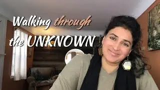 Walking Through the Unknown (You&rsquo;re More Supported Than You Think)