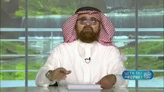 The Prophet&rsquo;s profound leadership qualities and communication skills   EP33