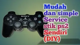 cara simple service stik ps2 sendiri(DIY)