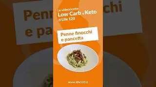 Video Ricetta Keto/LowCarb -  Penne Crema di Finocchi e Pancetta