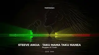 🌴 Taku mama taku manea &ndash; Reggae AI Cover (Steeve Angia) 🎶