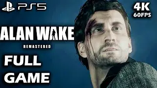 ALAN WAKE REMASTERED PS5 Full Gameplay Walkthrough  (4K 60FPS) - No commentary