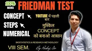 The Friedman Test || Concept, Numericals and Steps || Biostatistics and Research Methodology VIII