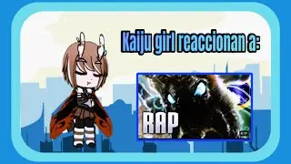 Kaiju girl reaccionan a Rap Mothra “La reina de los monstruos”