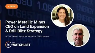 Power Metallic Mines CEO on Land Expansion & Drill Blitz Strategy