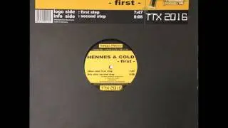HENNES & COLD - FIRST (first step)