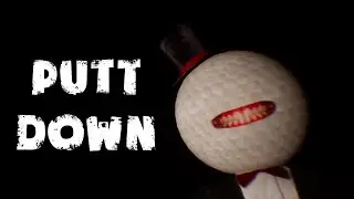 Putt Down Gameplay Trailer
