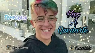 Vas A Quedarte❤.. Capitulo 1... (imagina con Adexe)