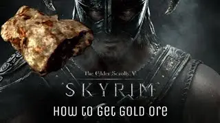Skyrim Tutorial #4 (How To Get Gold Ore)