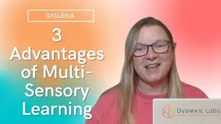 3 Advantages of Multi Sensory Learning