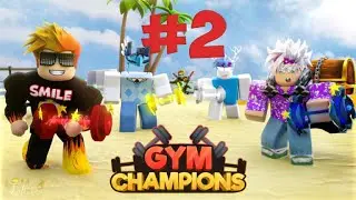 Gym Champions #2 roblox, почти всё видео был царём горы **Надеюсь, вам понравилось превью**