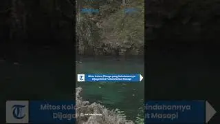 SHORT | Cerita Mitos Kolam Tilanga yang Keindahannya Dijaga Belut Purba Disebut Masapi