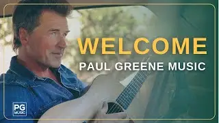 Paul Greene Official Music: Welcome to My Channel