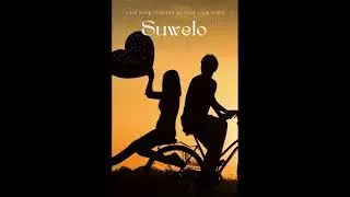Suwelo - Love Song Inspired by True Love Story