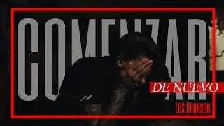 Los Bronson - Comenzar de nuevo (Lado B)