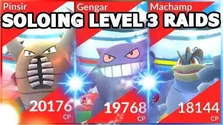 POKEMON GO LEVEL 3 RAIDS SOLO | PINSIR GENGAR AND MACHAMP RAIDS