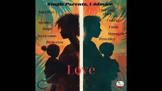 Summer Fraser - Single Parents I Admire 