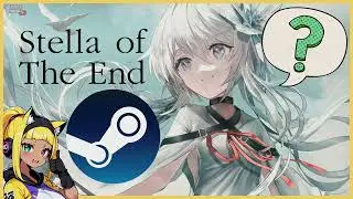 Stella of The End - A Journey of Machines and Humanity! (ฅ'&omega;'ฅ)