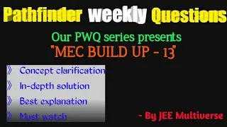PWQ | PATHFINDER SOLUTIONS MEC BUILD UP 13