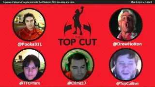 The Top Cut Episode 59 - Part 1