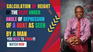 Mathematics: Calculation of the height of a cliff under the angle of depression of a boat ( SS2)