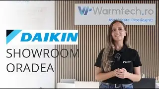 Tur showroom Daikin Oradea &ndash; pompe de căldură & aer condiționat | Warmtech.ro