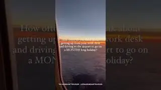 Thinking of travel every single day