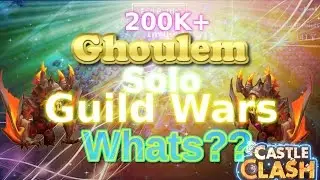 Castle Clash 8 Stone Skin Ghoulem Solo Guild Wars!!