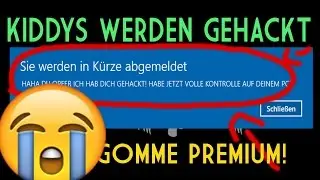 KIDDYS WERDEN GEHACKT! | 