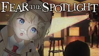 【HORROR】👹Fear the Spotlight AAAAAAAAAAAAAAAAAAAAAA
