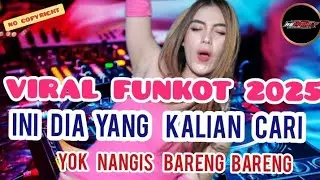 Dj Funkot 2025 !! Melodinya Melintir Parah Well !! Meski Songnya Sad Habis 😟😞😔