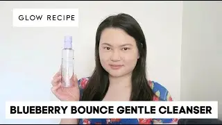Glow Recipe Blueberry Bounce Gentle Cleanser Review + Demo | Tracey Studio