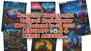 KARYA  KALIGRAFI KONTEMPORER MTQN Padang ke-28 2020 TERBARU DAHSYAT