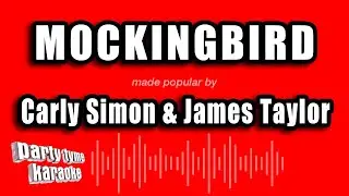 Carly Simon & James Taylor - Mockingbird (Karaoke Version)